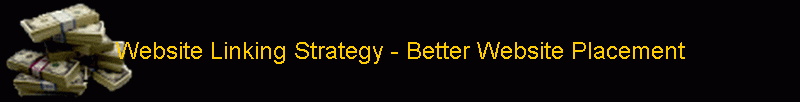 Website Linking Strategy - Better Website Placement