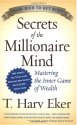 Secrets of the Millionaire Mind: Mastering the Inner Game of Wealth